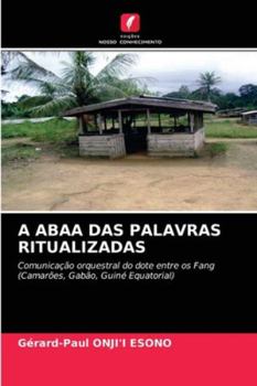Paperback A Abaa Das Palavras Ritualizadas [Portuguese] Book