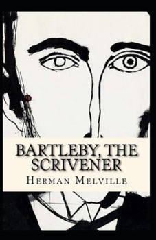 Paperback Bartleby the Scrivener Illustrated Book