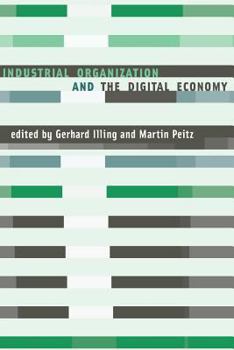 Paperback Industrial Organization and the Digital Economy Book