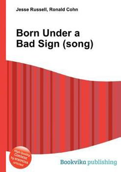 Paperback Born Under a Bad Sign (Song) Book