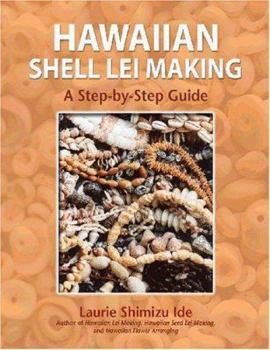 Spiral-bound Hawaiian Shell Lei Making: A Step by Step Guide Book
