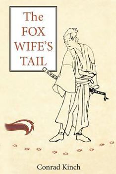 Paperback The Fox Wife's Tail Book