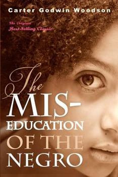 Paperback The Mis-Education of the Negro Book