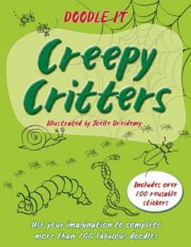 Paperback Creepy Critters [With 100 Reusable Stickers] Book