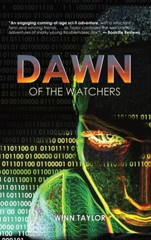 Dawn of the Watchers - Book #2 of the New World Chronicles