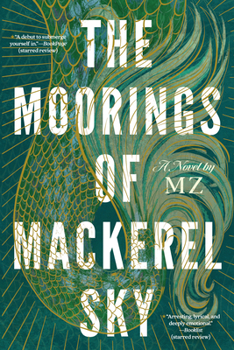 Paperback The Moorings of Mackerel Sky Book
