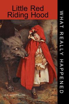 Paperback Little Red Riding Hood: What Really Happened Book