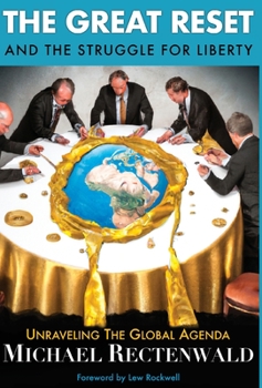 Hardcover The Great Reset and the Struggle for Liberty: Unraveling the Global Agenda Book