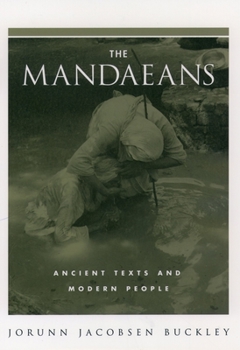 Hardcover The Mandaeans: Ancient Texts and Modern People Book