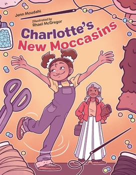 Hardcover Charlotte's New Moccasins Book
