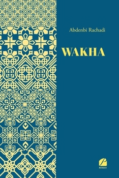 Paperback Wakha [French] Book