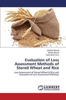 Paperback Evaluation of Loss Assessment Methods of Stored Wheat and Rice Book