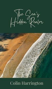 Hardcover The Sea's Hidden Realm Book