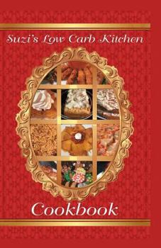 Paperback Suzi's Low Carb Kitchen Cookbook Book