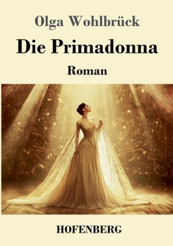 Paperback Die Primadonna: Roman [German] Book
