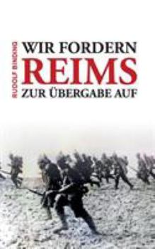 Paperback Wir fordern Reims zur Übergabe auf [German] Book