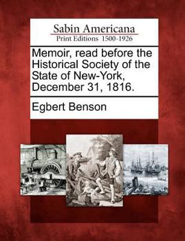 Paperback Memoir, Read Before the Historical Society of the State of New-York, December 31, 1816. Book