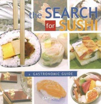 Paperback The Search for Sushi: A Gastronomic Guide Book