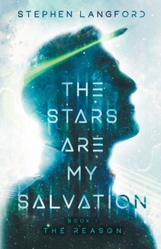 Paperback The Stars Are My Salvation: The Reason Book