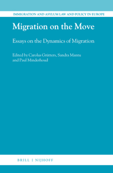Hardcover Migration on the Move: Essays on the Dynamics of Migration Book