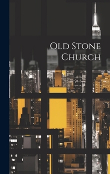 Hardcover Old Stone Church Book
