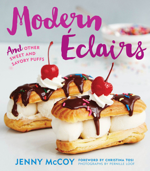 Hardcover Modern Eclairs: And Other Sweet and Savory Puffs Book