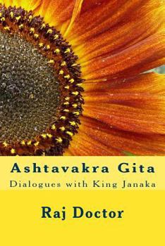 Paperback Ashtavakra Gita: Dialogues with King Janaka Book