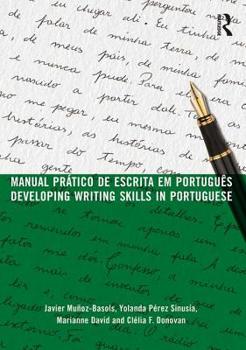 Paperback Manual prático de escrita em português: Developing Writing Skills in Portuguese Book