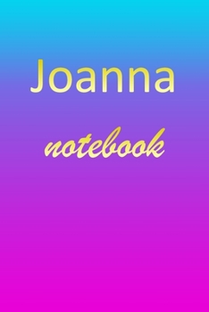 Paperback Joanna: Blank Notebook - Wide Ruled Lined Paper Notepad - Writing Pad Practice Journal - Custom Personalized First Name Initia Book