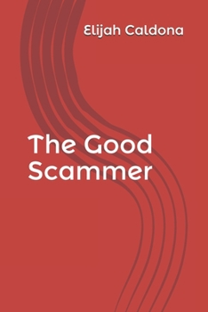 Paperback The Good Scammer Book