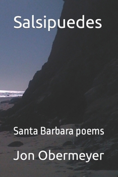 Paperback Salsipuedes: Santa Barbara poems Book