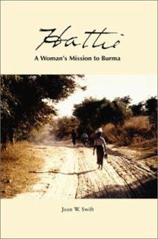 Hattie: A Woman's Mission to Burma