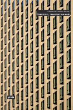 Christoph Mackler Architekten: Tower 185 Frankfurt Am Main