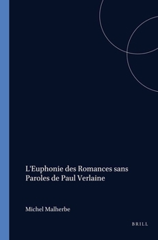 L'Euphonie Des Romances Sans Paroles De Paul Verlaine (FAUX TITRE)