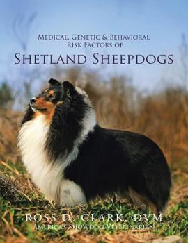 Paperback Medical, Genetic & Behavioral Risk Factors of Shetland Sheepdogs Book