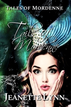 Tails of Mordenne - Book #1 of the Tales of Mordenne