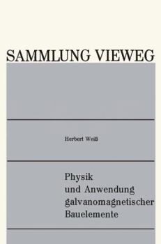 Paperback Physik Und Anwendung Galvanomagnetischer Bauelemente [German] Book