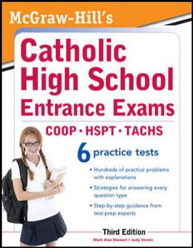 Paperback McGraw-Hill's Catholic High School Entrance Exams, 3rd Edition Book