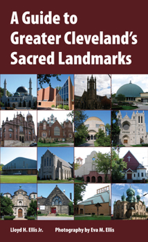 Paperback A Guide to Cleveland's Sacred Landmarks Book