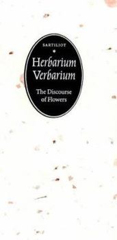 Hardcover Herbarium Verbarium: The Discourse of Flowers (TEXTS AND CONTEXTS) Book