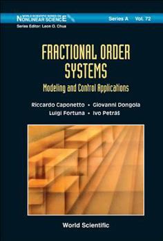 Hardcover Fractional Order Systems: Modeling and Control Applications Book