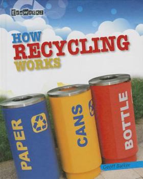 Library Binding How Recycling Works Book