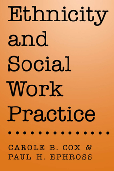 Paperback Ethnicity and Social Work Practice Book