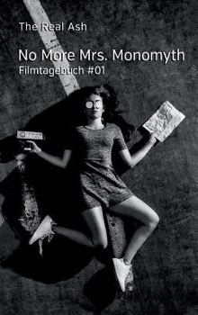 Hardcover No More Mrs. Monomyth: Filmtagebuch #01 [German] Book