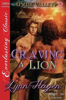 Craving a Lion - Book #2 of the Pride Valley