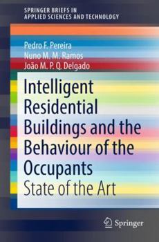 Paperback Intelligent Residential Buildings and the Behaviour of the Occupants: State of the Art Book