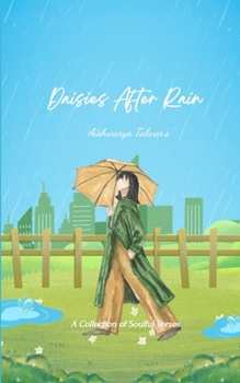 Paperback Daisies After Rain A Collection of Soulful Verses Book