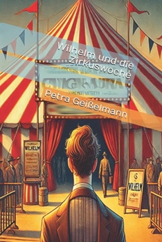 Paperback Wilhelm und die Zirkuswoche [German] Book