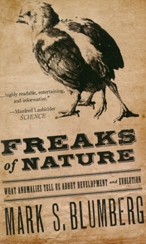 Paperback Freaks of Nature: What Anomalies Tell Us about Development and Evolution Book