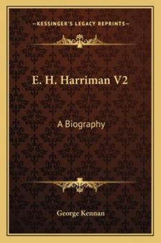 Paperback E. H. Harriman V2: A Biography Book